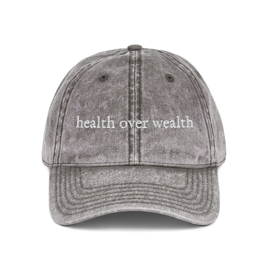 Health Over Wealth Vintage Style Hat