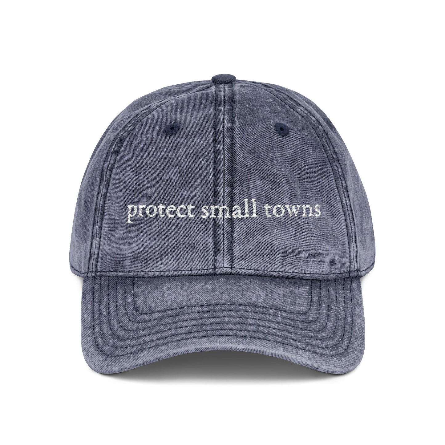 Protect Small Towns Vintage Style Hat