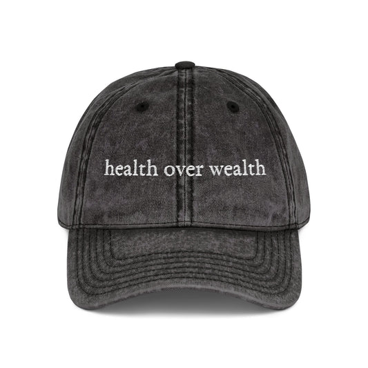 Health Over Wealth Vintage Style Hat